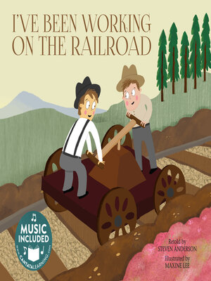 cover image of I've Been Working on the Railroad